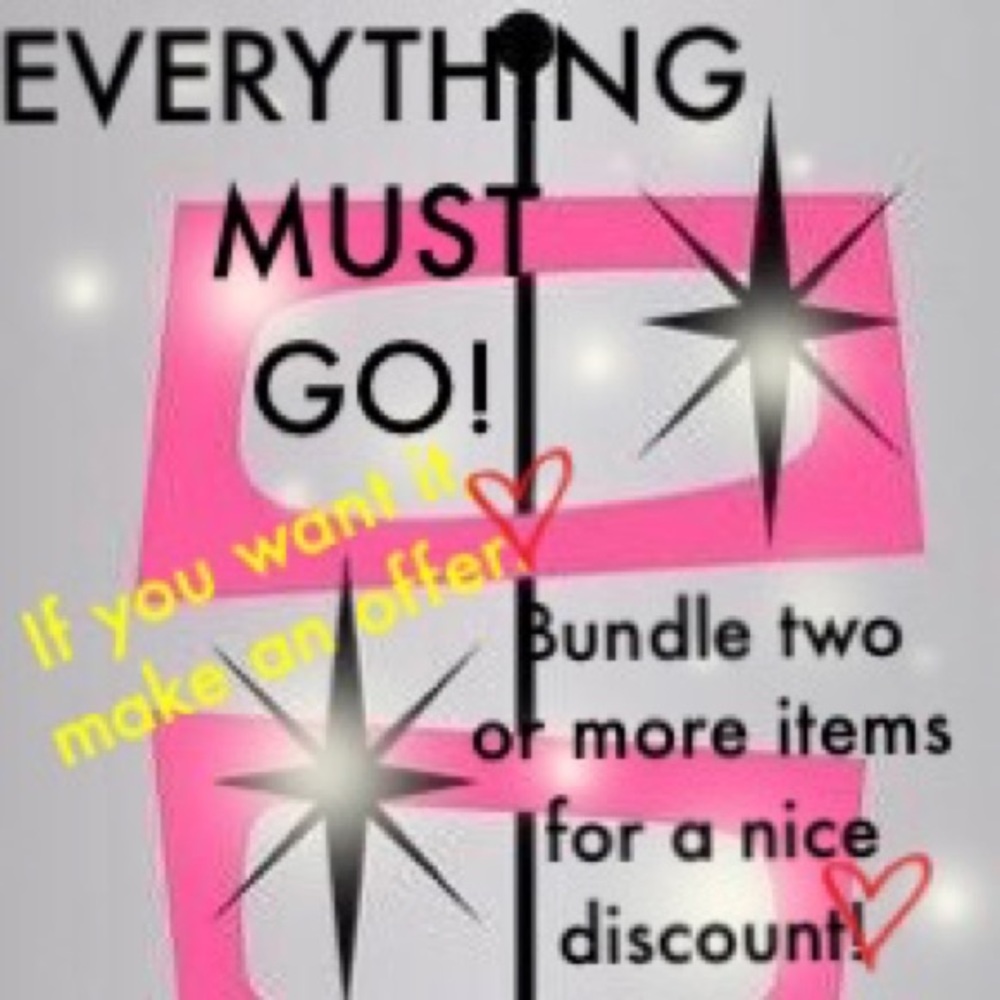 Everything Must Go! Make an Offer or Bundle 2 +